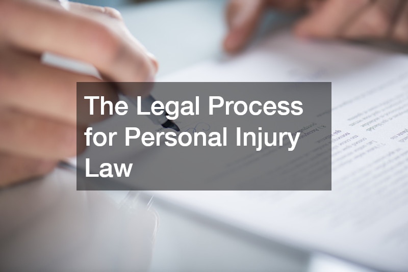 The Legal Process for Personal Injury Law
