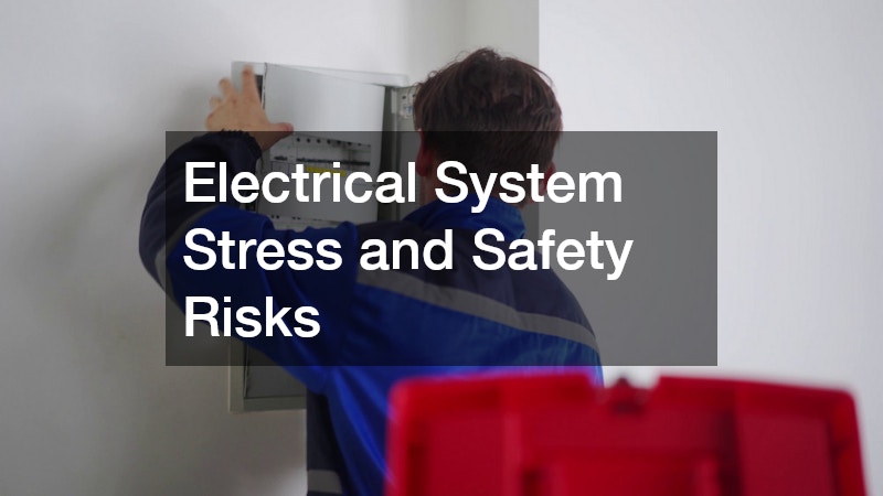 Electrical System Stress and Safety Risks
