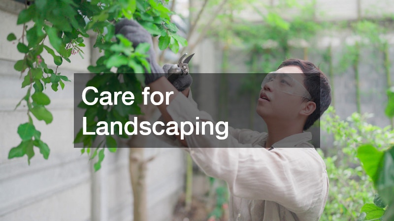 Care for Landscaping