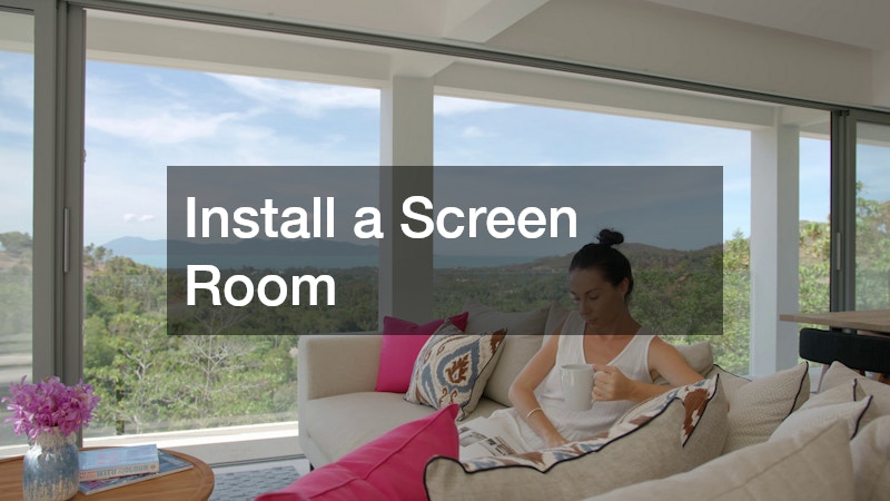 Install a Screen Room