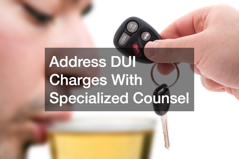 Address DUI Charges With Specialized Counsel