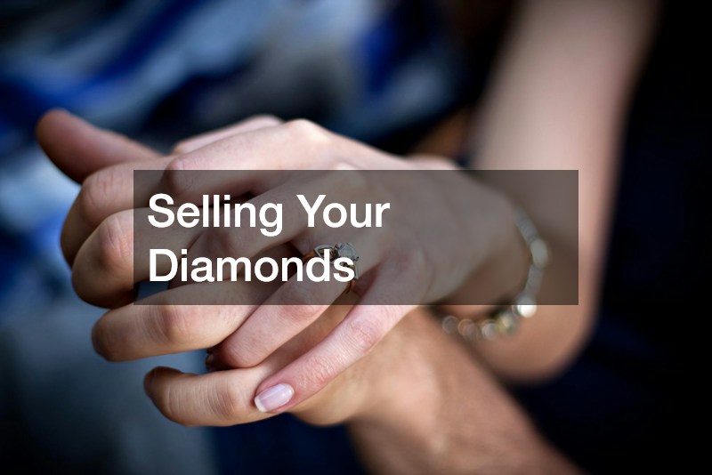 Selling Your Diamonds