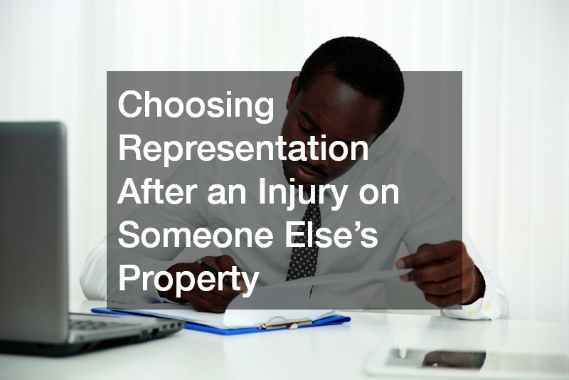 Choosing Representation After an Injury on Someone Else’s Property