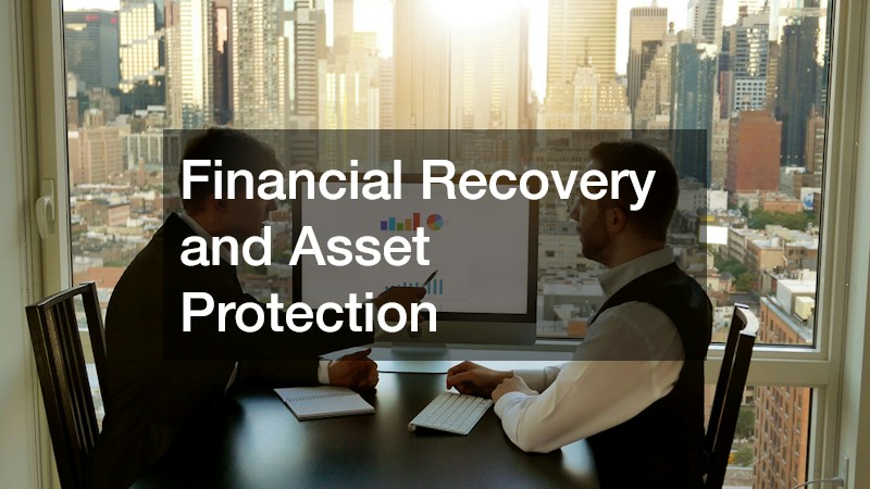 Financial Recovery and Asset Protection