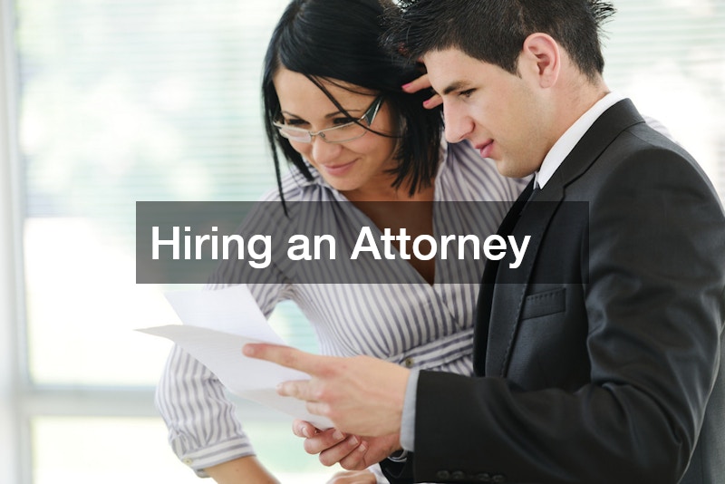 Hiring an Attorney