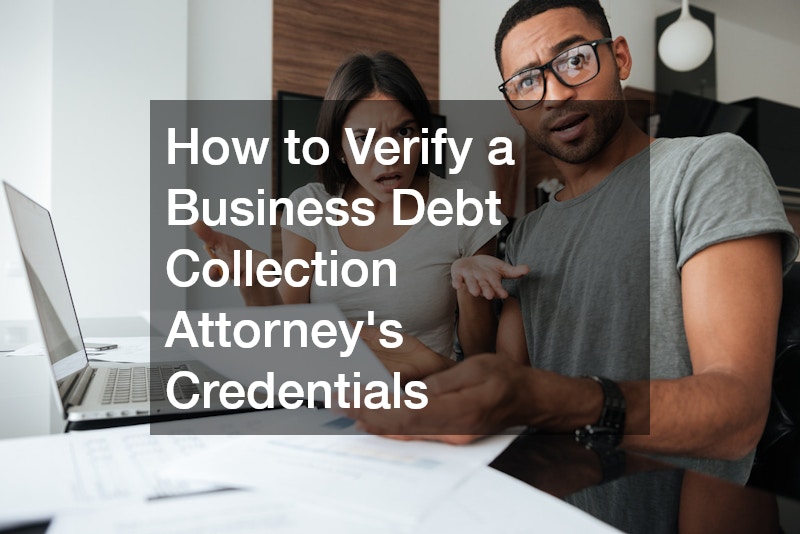 How to Verify a Business Debt Collection Attorney