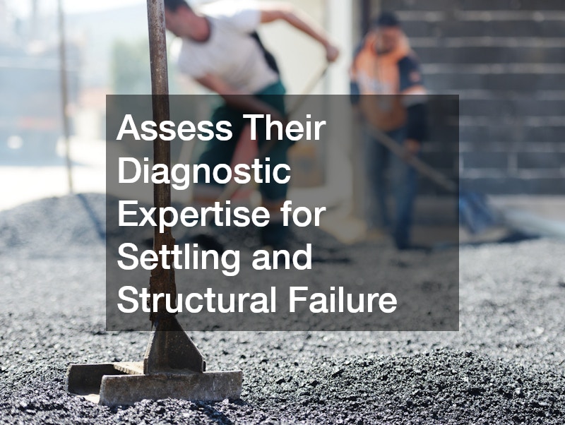 Assess Their Diagnostic Expertise for Settling and Structural Failure