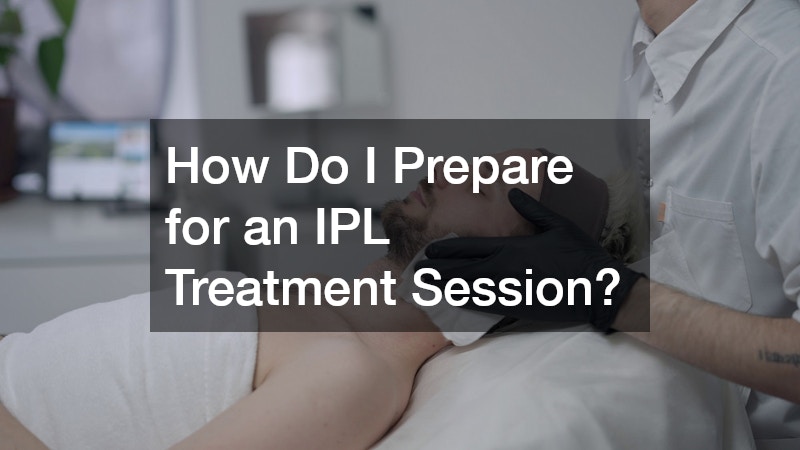 How Do I Prepare for an IPL Treatment Session?