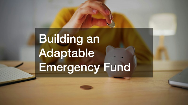 Building an Adaptable Emergency Fund