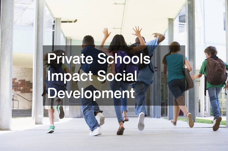 Private Schools Impact Social Development