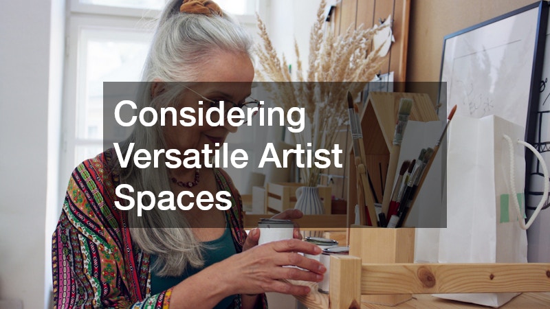 Considering Versatile Artist Spaces