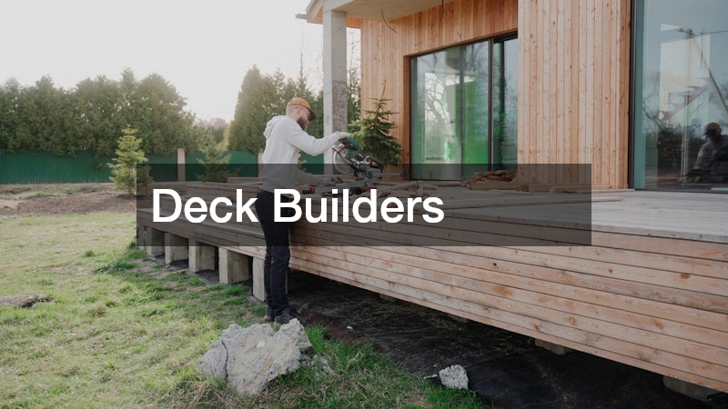 Deck Builders