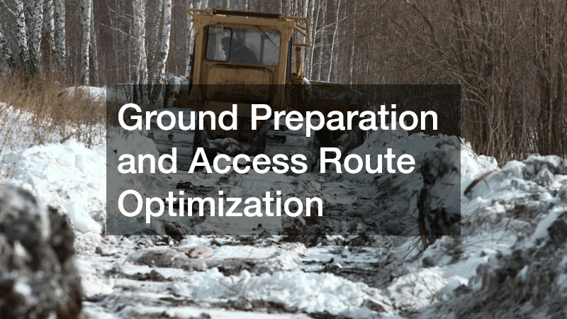 Ground Preparation and Access Route Optimization
