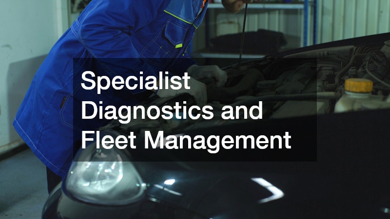 Specialist Diagnostics and Fleet Management