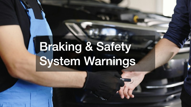 Braking & Safety System Warnings