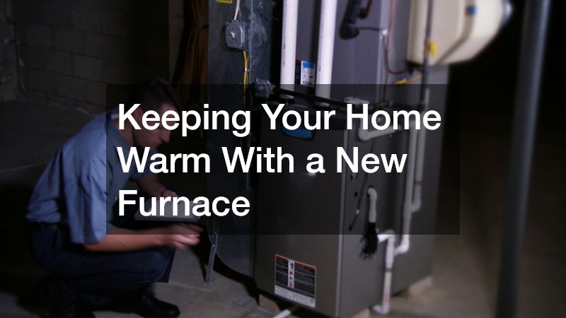Keeping Your Home Warm With a New Furnace