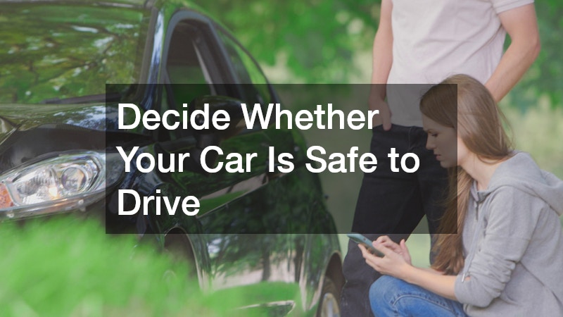 Decide Whether Your Car Is Safe to Drive