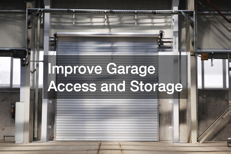 Improve Garage Access and Storage