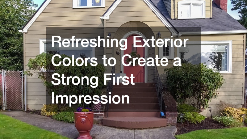 Refreshing Exterior Colors to Create a Strong First Impression