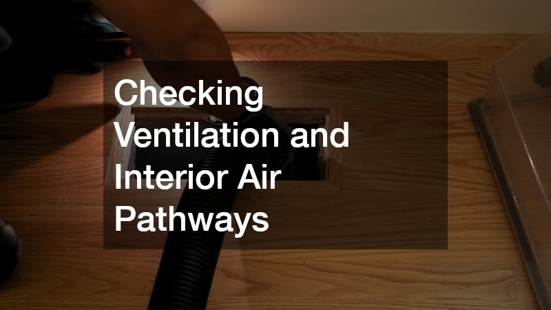 Checking Ventilation and Interior Air Pathways