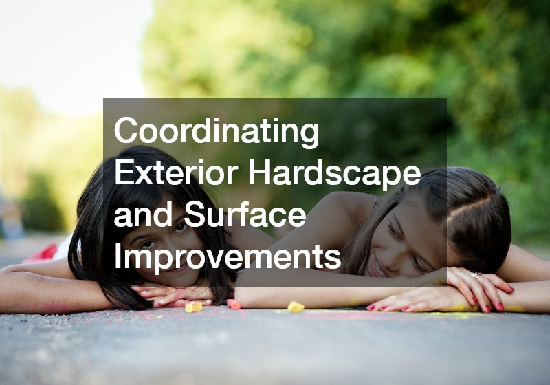 Coordinating Exterior Hardscape and Surface Improvements