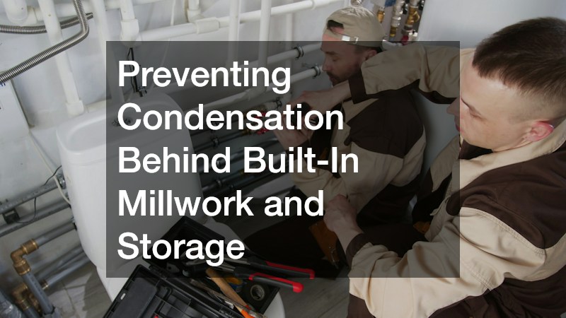 Preventing Condensation Behind Built-In Millwork and Storage
