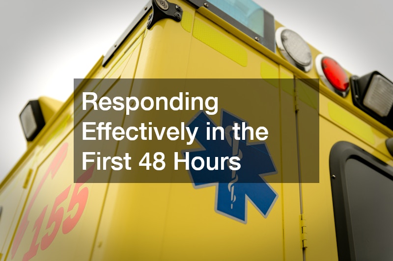 Responding Effectively in the First 48 Hours