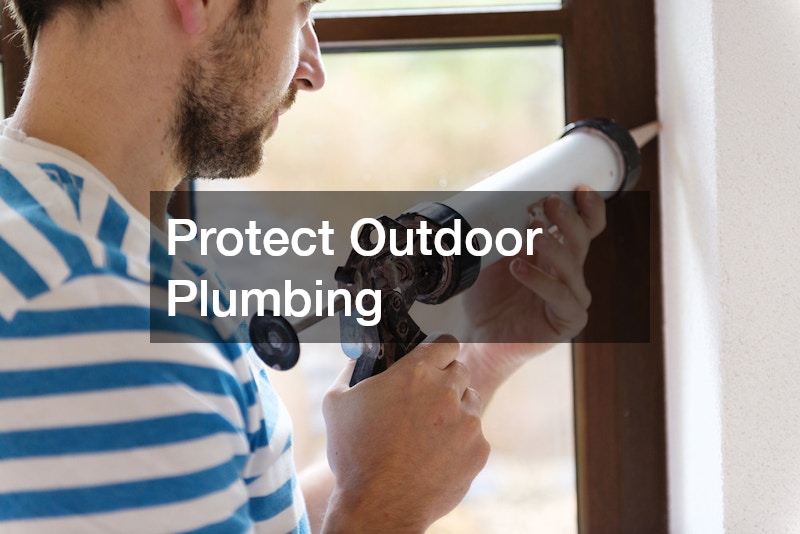 Protect Outdoor Plumbing