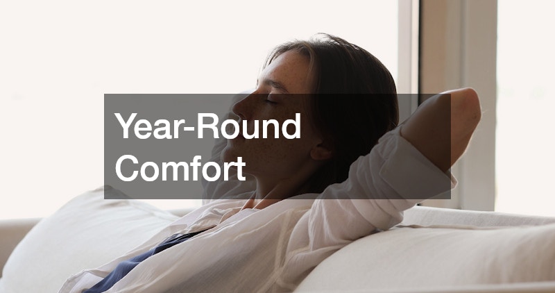 Year-Round Comfort