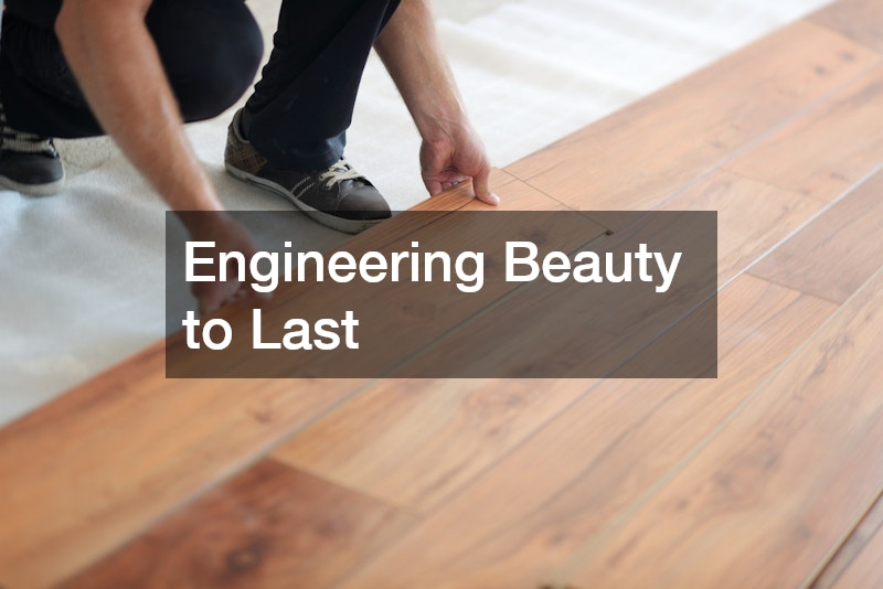 Engineering Beauty to Last