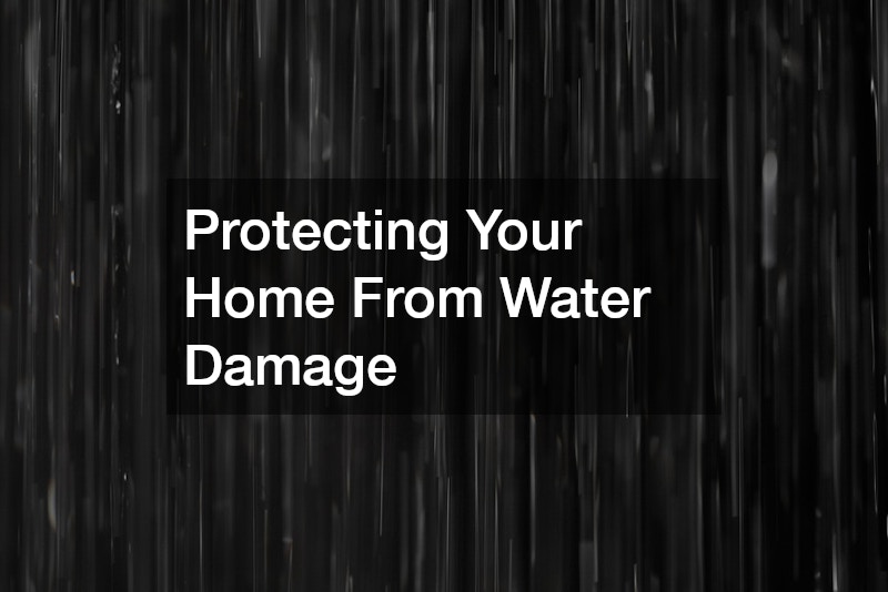 Protecting Your Home From Water Damage