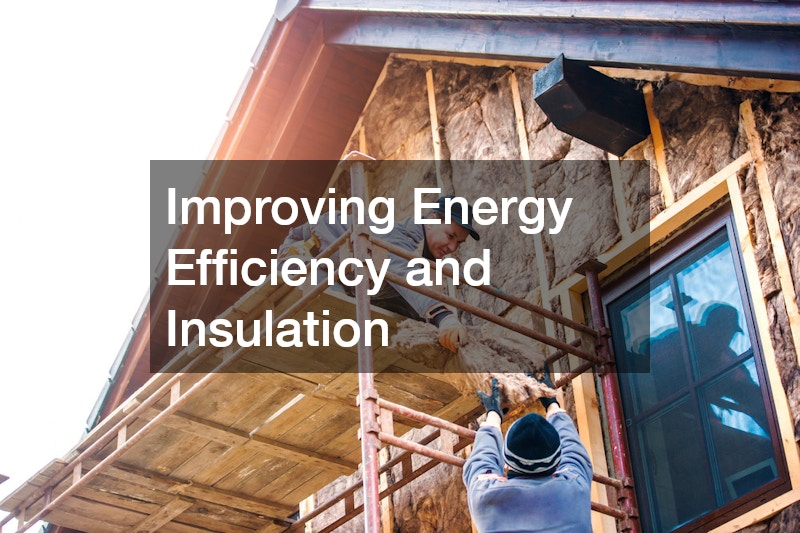 Improving Energy Efficiency and Insulation