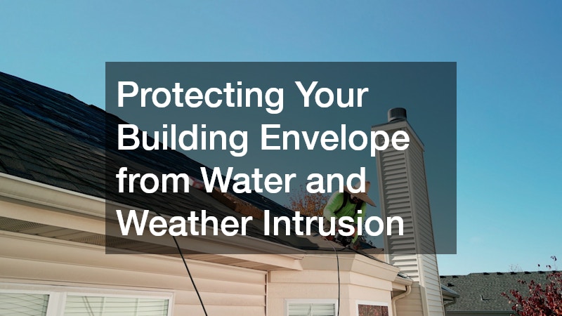 Protecting Your Building Envelope from Water and Weather Intrusion