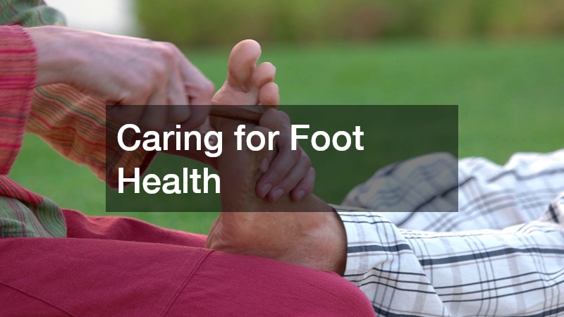 Caring for Foot Health