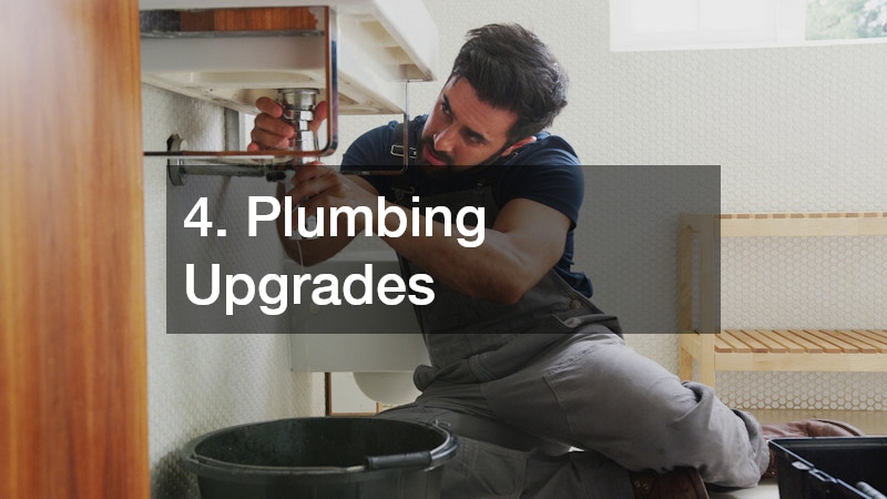 4. Plumbing Upgrades