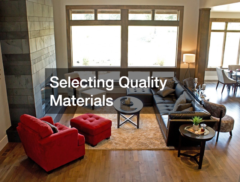 Selecting Quality Materials