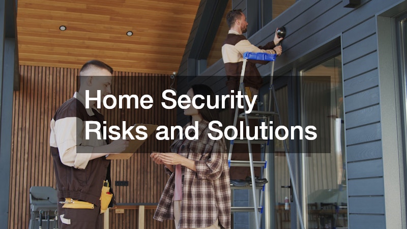 Home Security Risks and Solutions