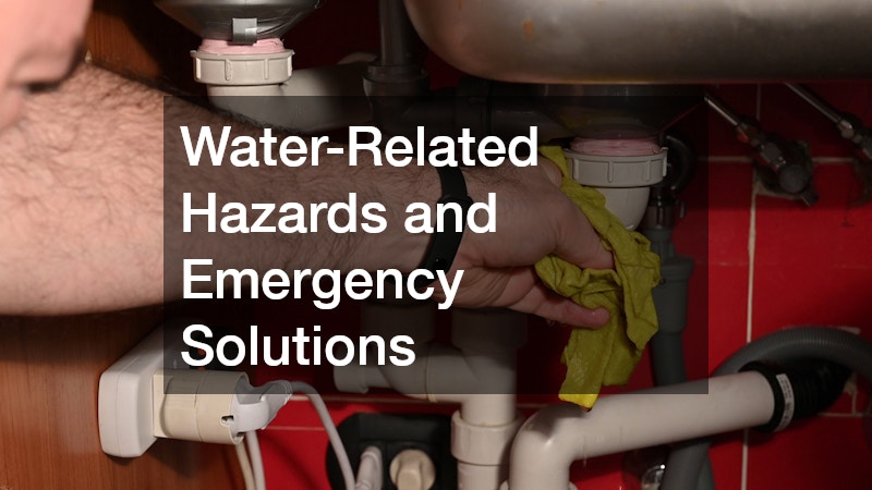Water-Related Hazards and Emergency Solutions