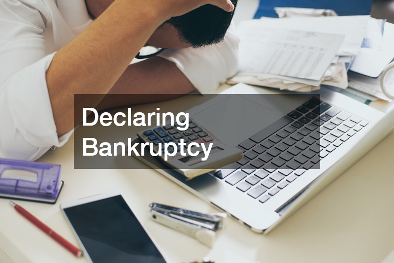 Declaring Bankruptcy