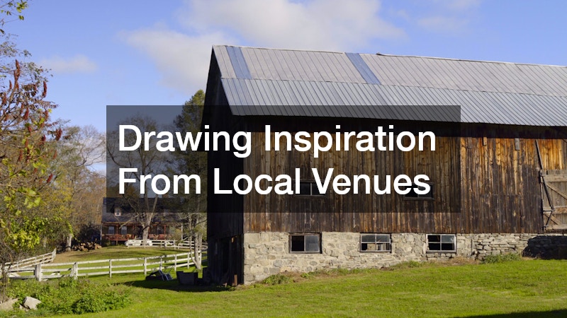 Drawing Inspiration From Local Venues