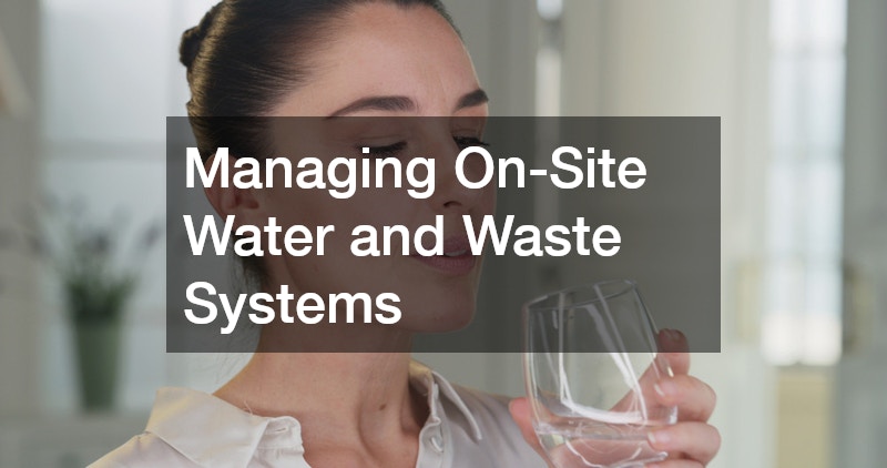 Managing On-Site Water and Waste Systems