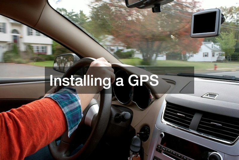 Installing a GPS