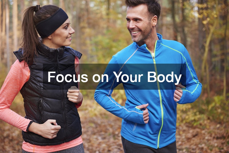 Focus on Your Body