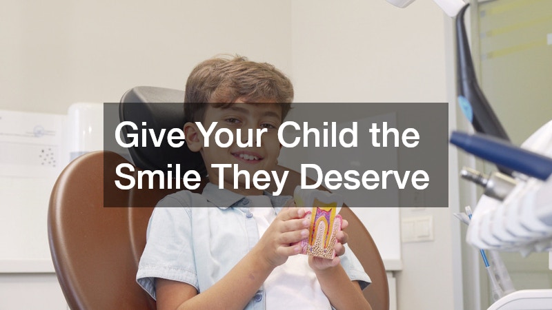 Give Your Child the Smile They Deserve
