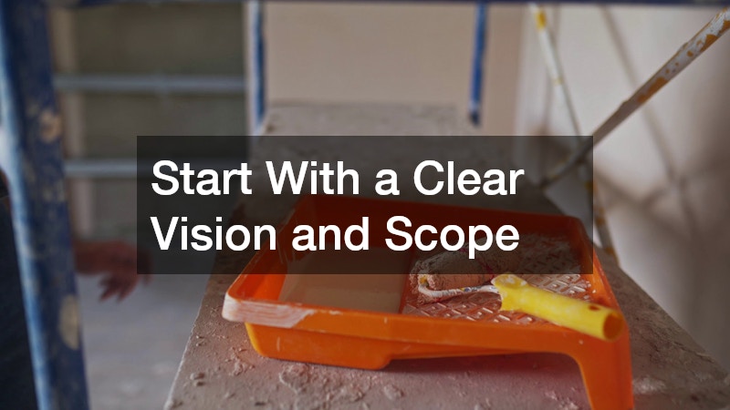 Start With a Clear Vision and Scope