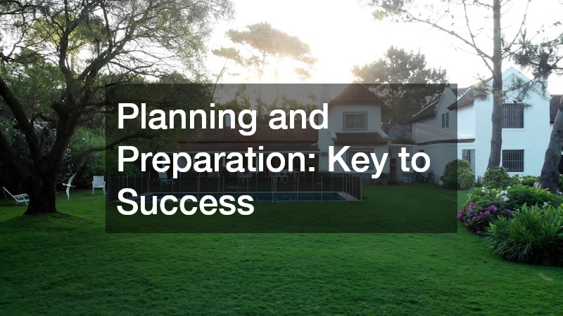 Planning and Preparation: Key to Success