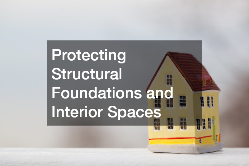 Protecting Structural Foundations and Interior Spaces