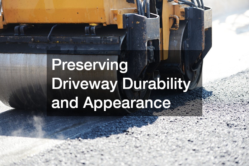 Preserving Driveway Durability and Appearance