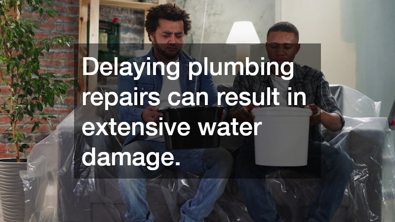 Delaying plumbing repairs can result in extensive water damage.