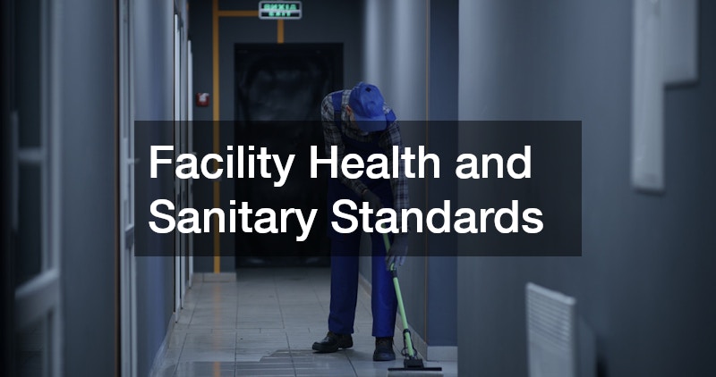 Facility Health and Sanitary Standards